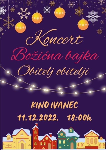 Koncert "Božićna bajka - Obitelj obitelji"