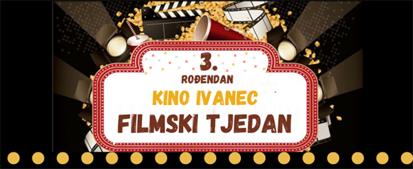 3. rođendan Kina Ivanec